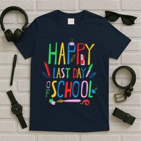 Happy Last Day Of School Teacher School's Out T-Shirt