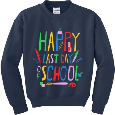 Happy Last Day Of School Teacher School's Out Kids Sweatshirt
