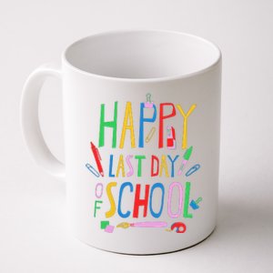 Happy Last Day Of School Teacher School's Out Coffee Mug