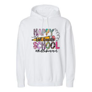 Happy Last Day Of School Hello Summer Teacher Student Garment-Dyed Fleece Hoodie