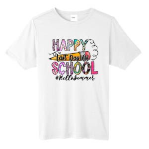 Happy Last Day Of School Hello Summer Teacher Student Tall Fusion ChromaSoft Performance T-Shirt