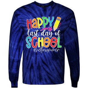 Happy Last Day Of School Teacher Graduation Last Day Tie-Dye Long Sleeve Shirt