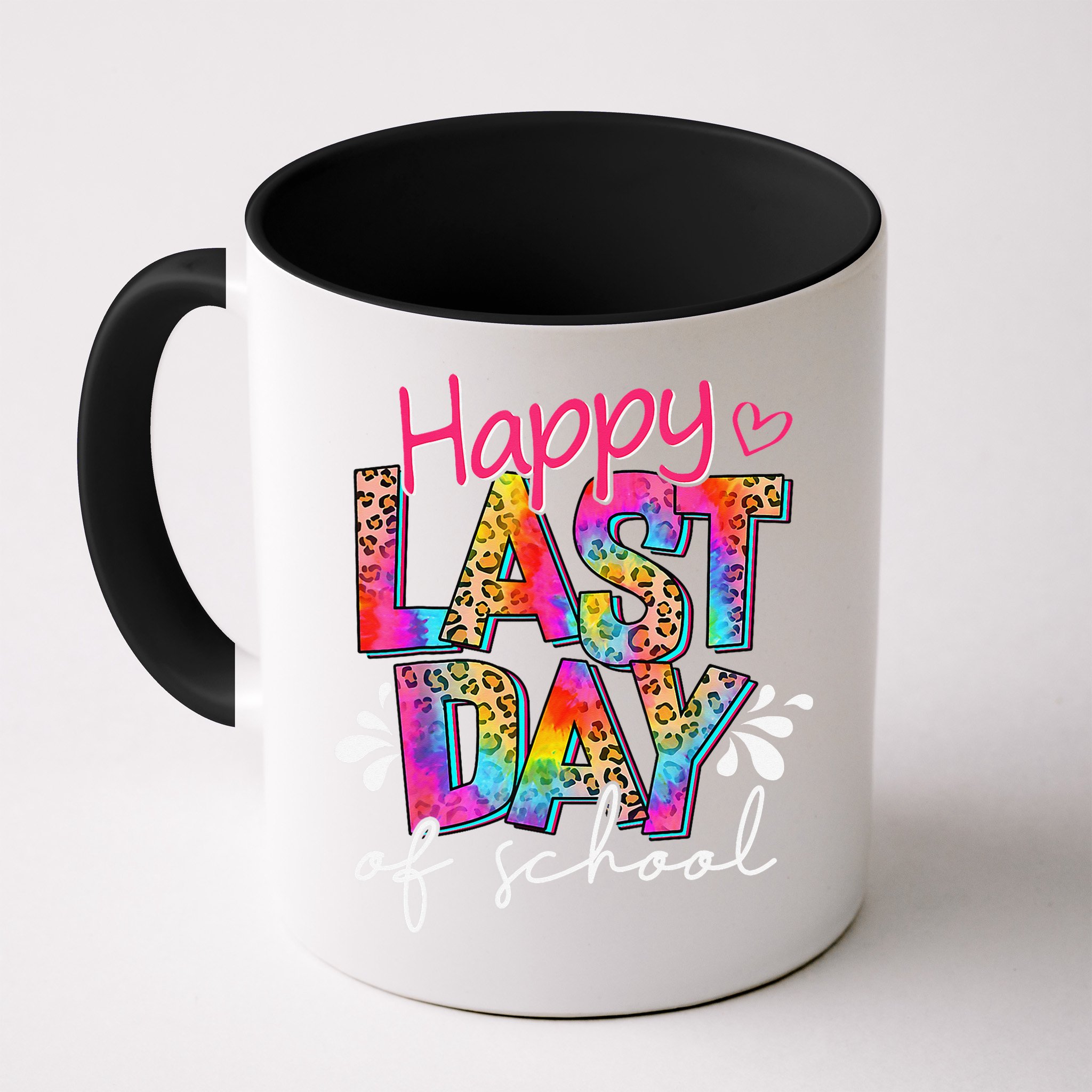 Happy Last Day Of School Teacher Student Graduation Mug