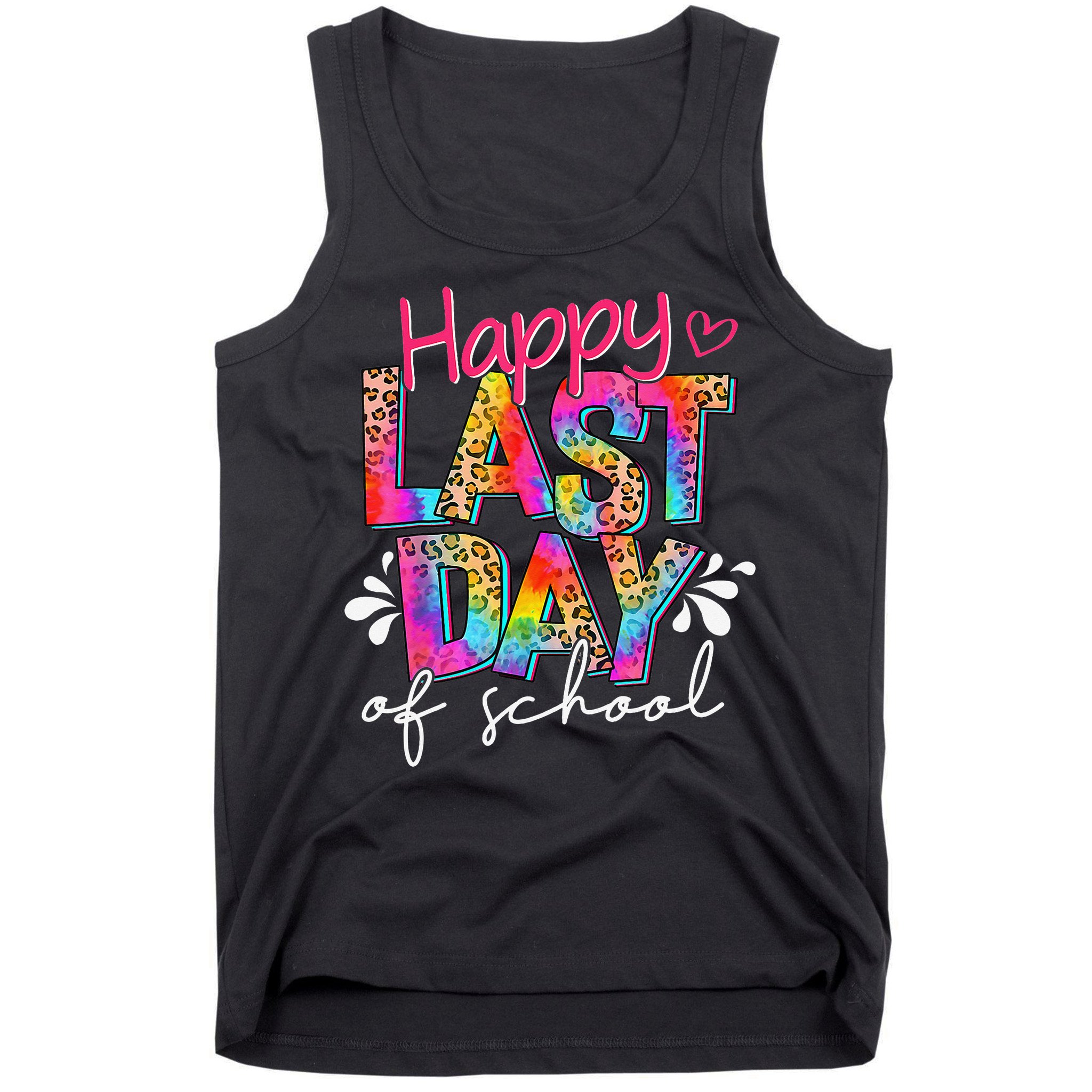 Happy Last Day Of School Teacher Student Graduation Tank Top