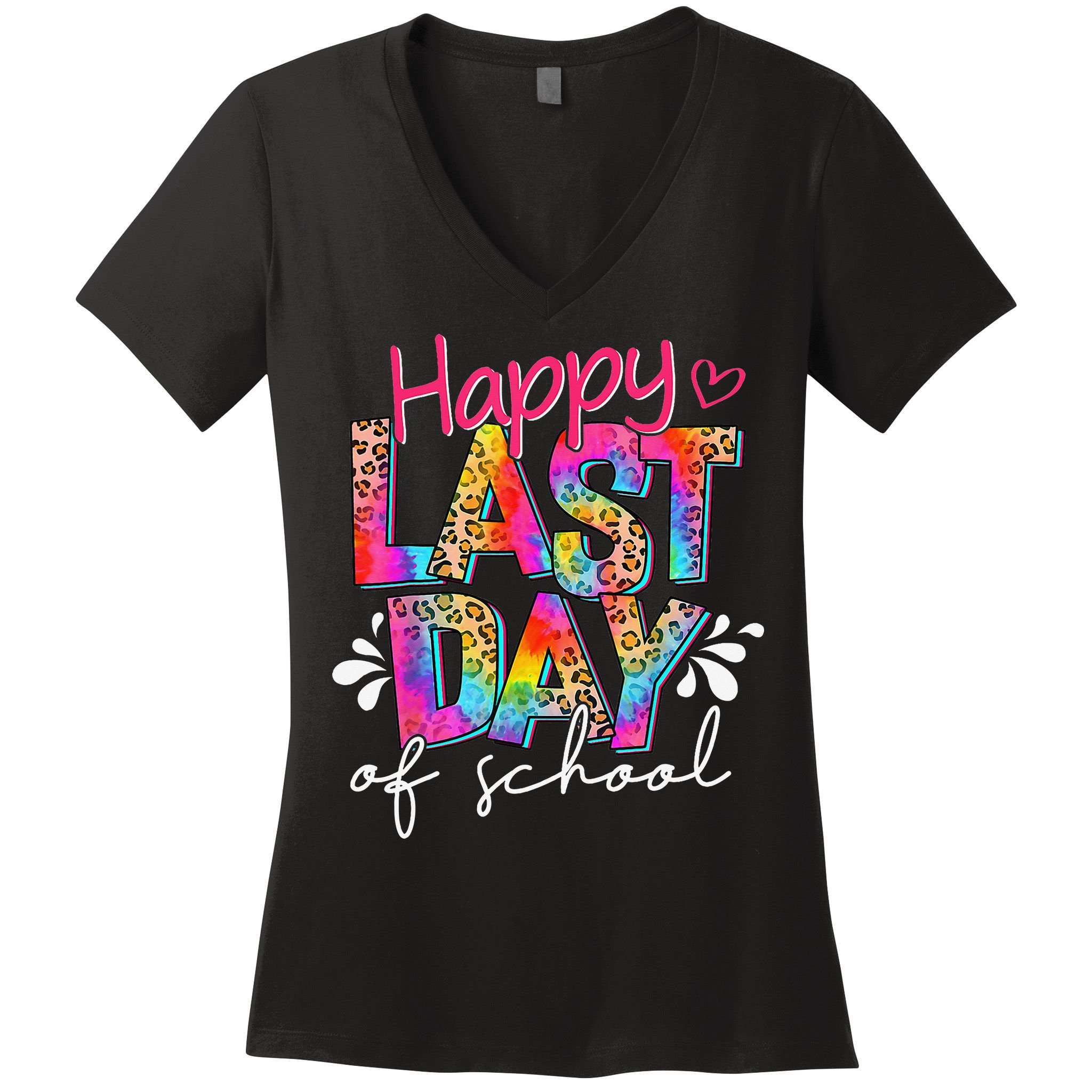Happy Last Day Of School Teacher Student Graduation Women's V-Neck T-Shirt