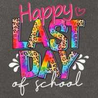 Happy Last Day Of School Teacher Student Graduation Cotton Canvas Backpack