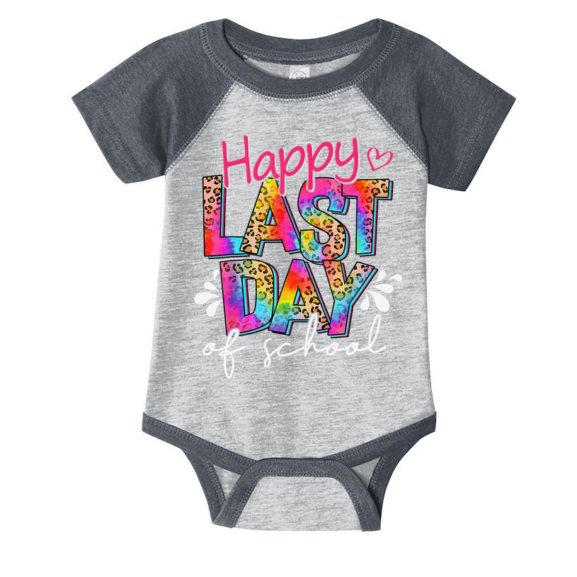 Happy Last Day Of School Teacher Student Graduation Infant Baby Jersey Bodysuit