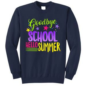 Happy Last Day Of School Teacher Hello Summer Student Gift Tall Sweatshirt