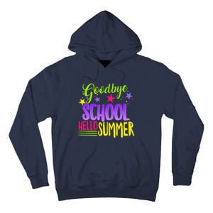 Happy Last Day Of School Teacher Hello Summer Student Gift Tall Hoodie