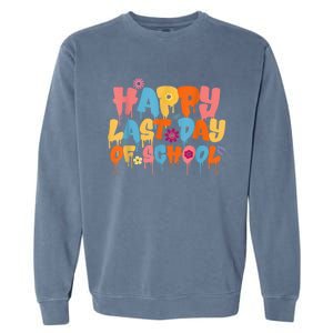 Happy Last Day Of School Teacher Student Graduation Garment-Dyed Sweatshirt