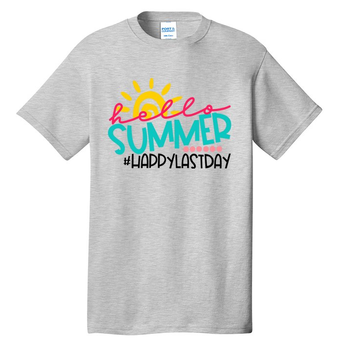 Happy Last Day Of School Teacher Student Graduation Tall T-Shirt