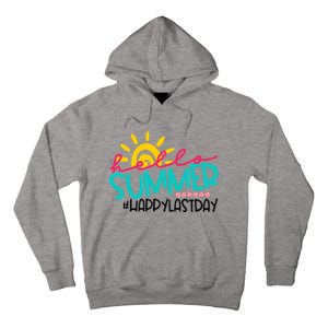 Happy Last Day Of School Teacher Student Graduation Tall Hoodie