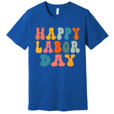 Happy Labor Day Rainbow Labor Day Premium T-Shirt