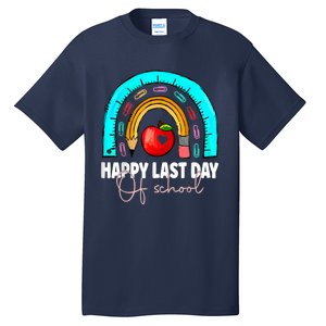 Happy Last Day Of School Teacher Student Graduation Rainbow Tall T-Shirt