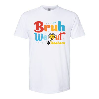 Happy Last Day Of School Teacher Student Summer Bruh We Out Cool Gift Softstyle CVC T-Shirt