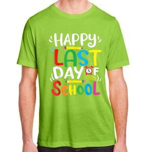 Happy Last Day Of School Last Day Of School Teacher Student Adult ChromaSoft Performance T-Shirt