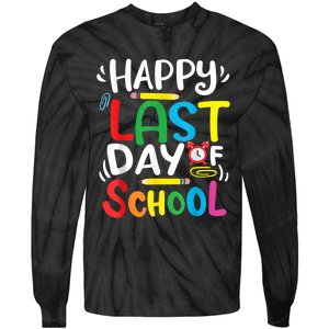 Happy Last Day Of School Last Day Of School Teacher Student Tie-Dye Long Sleeve Shirt