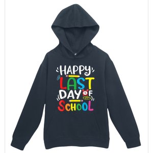 Happy Last Day Of School Last Day Of School Teacher Student Urban Pullover Hoodie