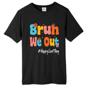 Happy Last Day Of School Bruh We Out Teachers Cute Gift Tall Fusion ChromaSoft Performance T-Shirt