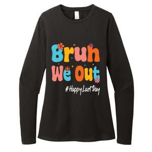 Happy Last Day Of School Bruh We Out Teachers Cute Gift Womens CVC Long Sleeve Shirt