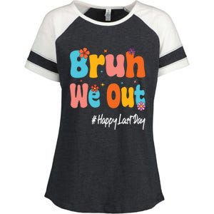 Happy Last Day Of School Bruh We Out Teachers Cute Gift Enza Ladies Jersey Colorblock Tee