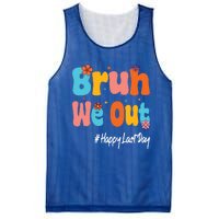 Happy Last Day Of School Bruh We Out Teachers Cute Gift Mesh Reversible Basketball Jersey Tank