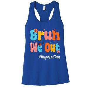 Happy Last Day Of School Bruh We Out Teachers Cute Gift Women's Racerback Tank