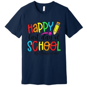 Happy Last Day Of School Teacher Student Graduation Gifts Gift Premium T-Shirt