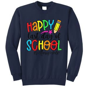 Happy Last Day Of School Teacher Student Graduation Gifts Gift Tall Sweatshirt