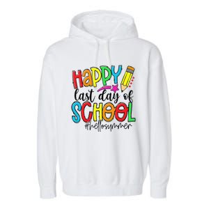 Happy Last Day Of School Teacher Student Graduation Gifts Gift Garment-Dyed Fleece Hoodie