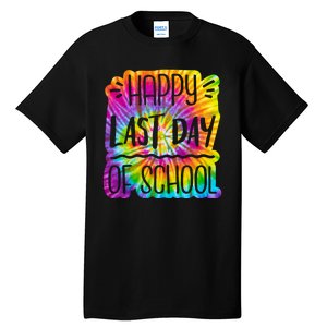 Happy Last Day Of School Rainbow Dye Tall T-Shirt