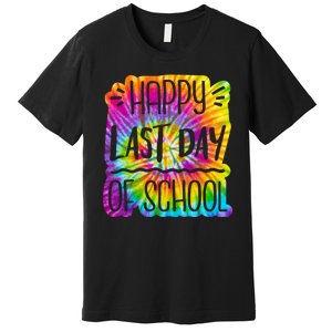 Happy Last Day Of School Rainbow Dye Premium T-Shirt