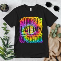 Happy Last Day Of School Rainbow Dye Premium T-Shirt