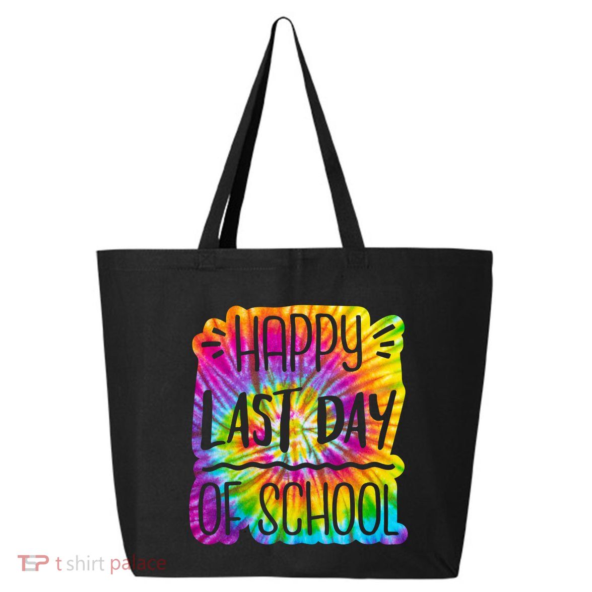 Happy Last Day Of School Rainbow Dye 25L Jumbo Tote