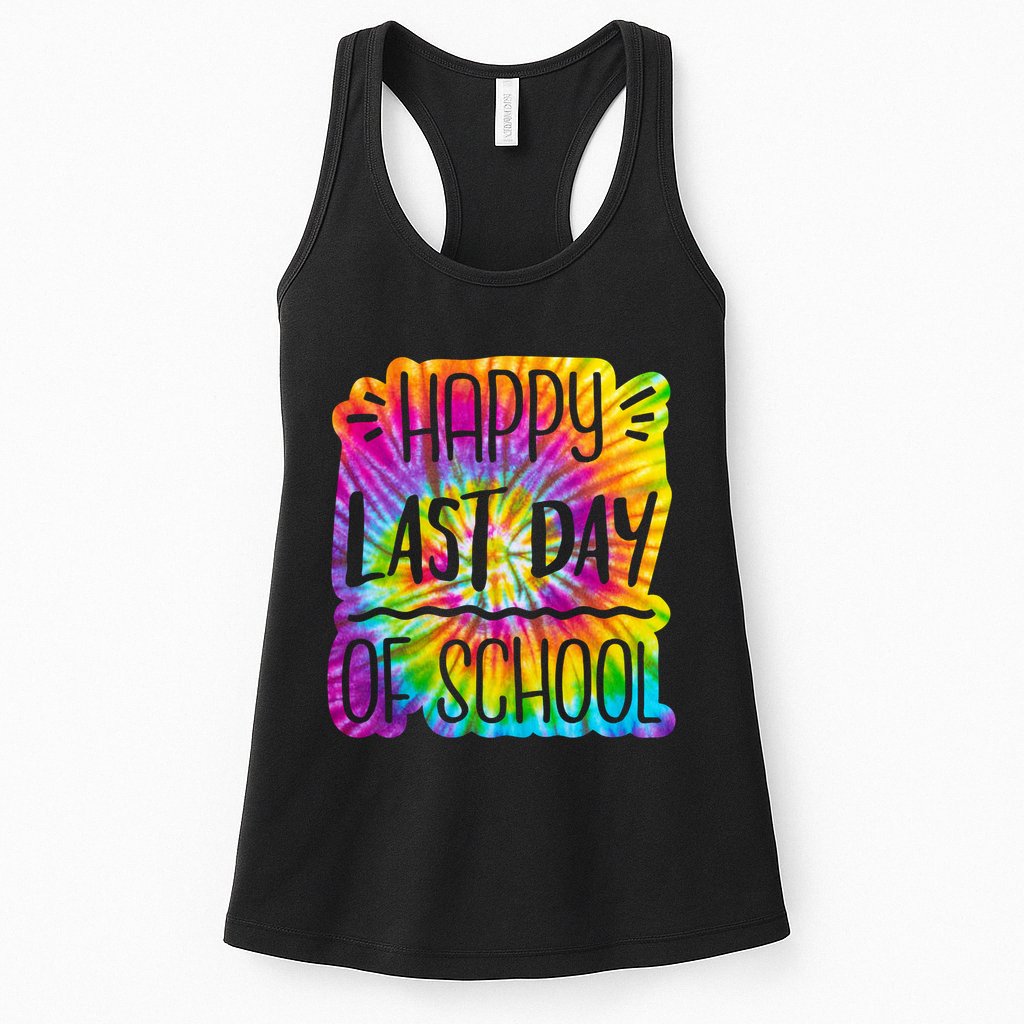 Happy Last Day Of School Rainbow Dye Womens Tank Top