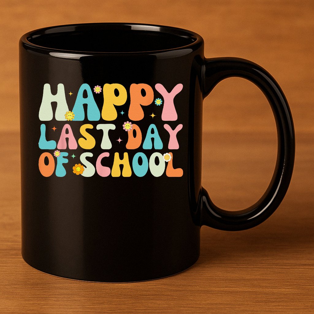 Happy Last day of School Teacher Student Graduation 11oz C Handle Ceramic Mug