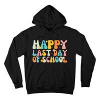 Happy Last day of School Teacher Student Graduation Tall Hoodie