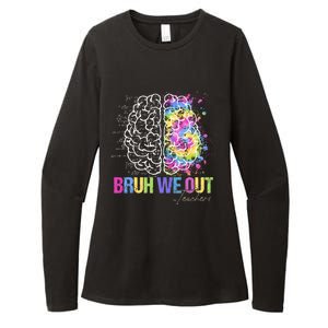 Happy Last Day Of School Teacher Student Bruh We Out Gift Womens CVC Long Sleeve Shirt