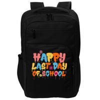 Happy Last Day of School Teacher Student Graduation Impact Tech Backpack