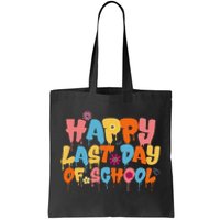 Happy Last Day of School Teacher Student Graduation Tote Bag