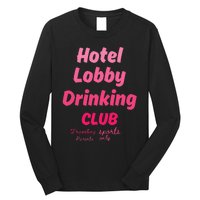 Hotel Lobby Drinking Club Traveling Tournament Long Sleeve Shirt