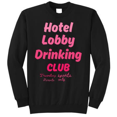 Hotel Lobby Drinking Club Traveling Tournament Sweatshirt