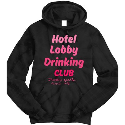 Hotel Lobby Drinking Club Traveling Tournament Tie Dye Hoodie