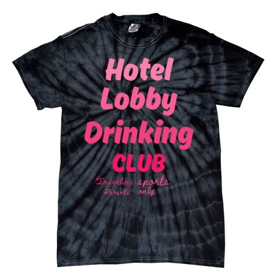 Hotel Lobby Drinking Club Traveling Tournament Tie-Dye T-Shirt