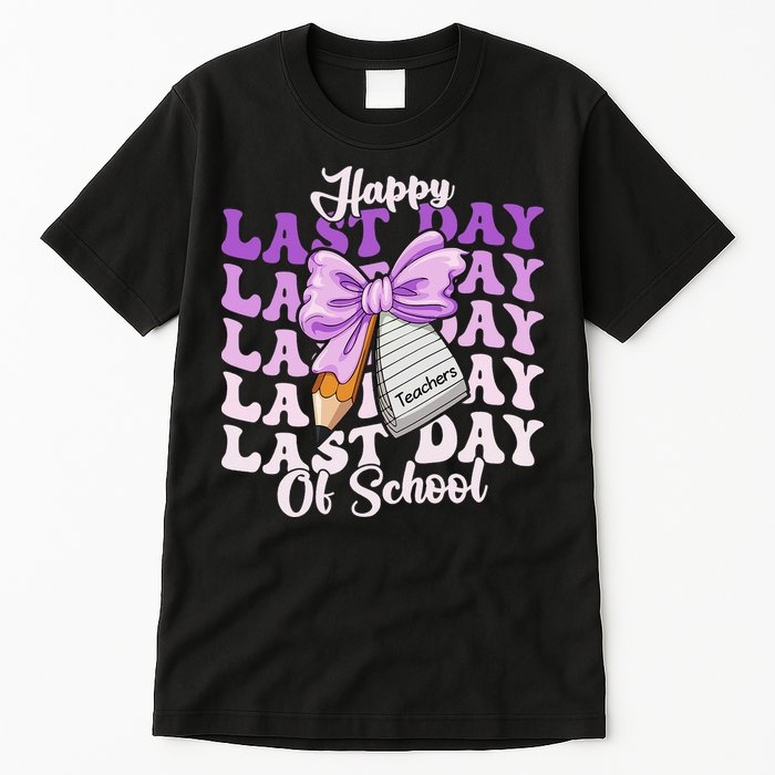 Happy Last Day Of School Coquette Bow Teachers Hello Summer Tall T-Shirt
