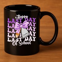 Happy Last Day Of School Coquette Bow Teachers Hello Summer 11oz C Handle Ceramic Mug