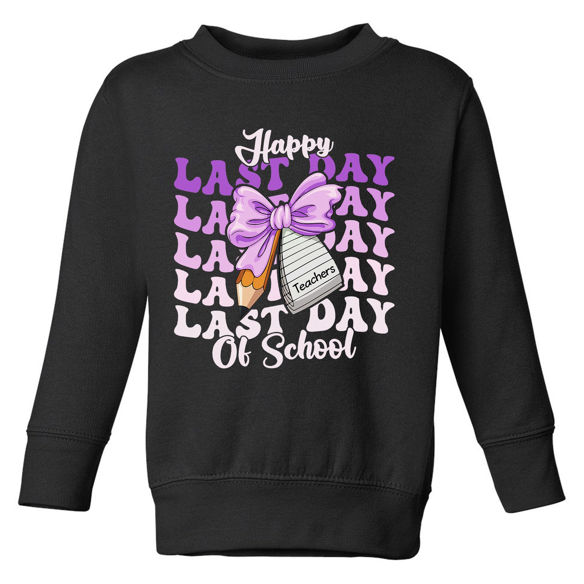 Happy Last Day Of School Coquette Bow Teachers Hello Summer Toddler Sweatshirt