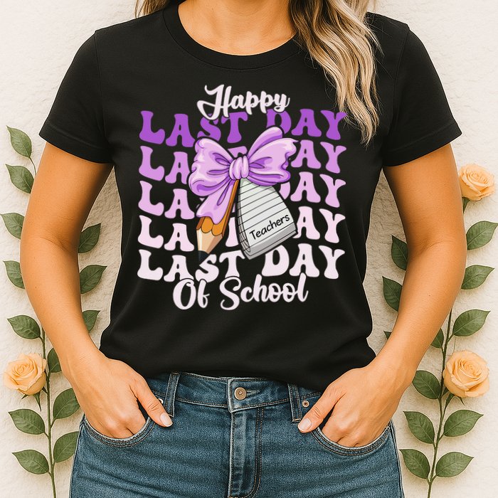 Happy Last Day Of School Coquette Bow Teachers Hello Summer Womens T-Shirt