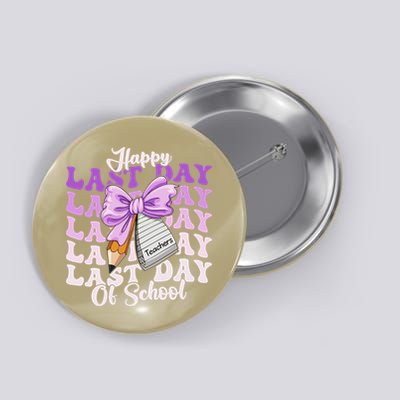 Happy Last Day Of School Coquette Bow Teachers Hello Summer Button