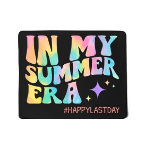 Happy Last Day Of School In My Summer Era Teacher Mousepad